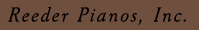 Reeder Pianos, Inc.